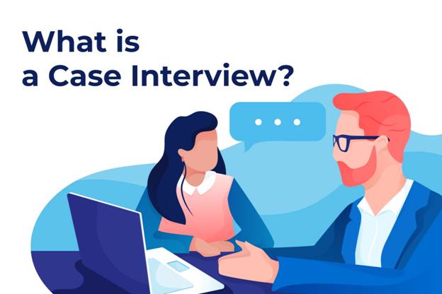 What is Case Interview ?