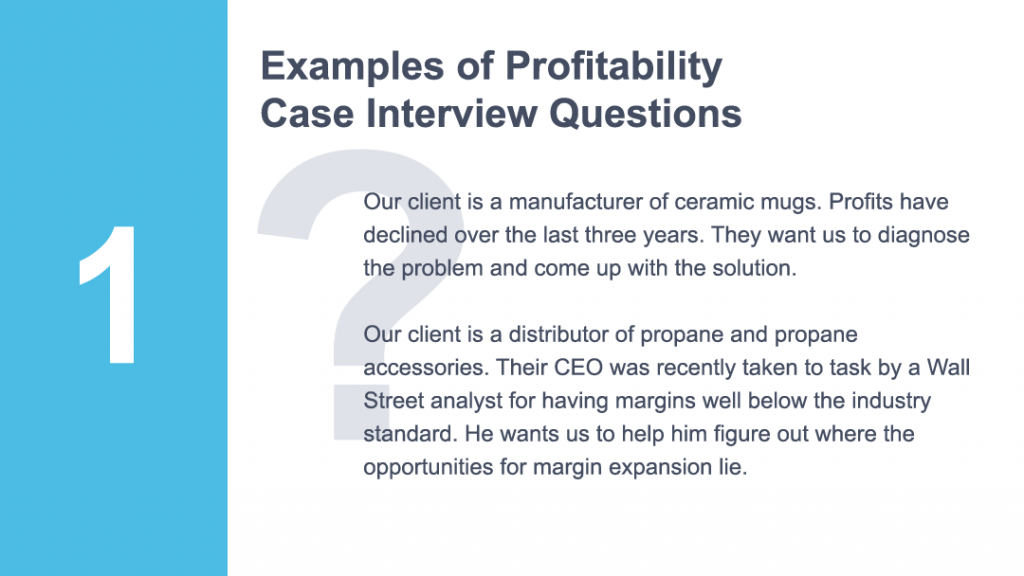 Examples of profitability case interview questions