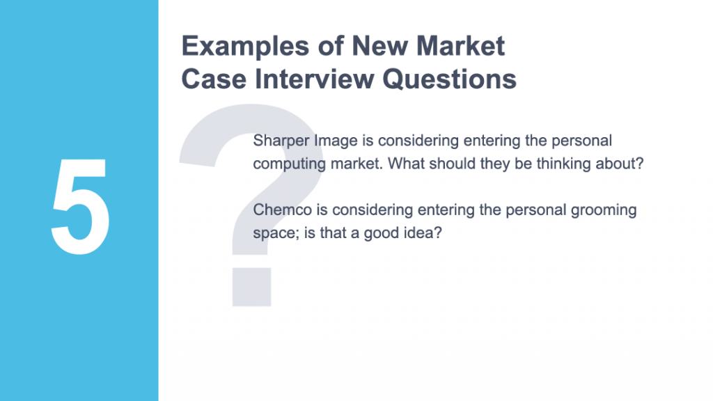 Examples of new market case interview questions