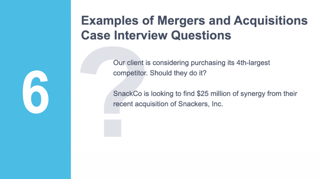 Examples of Mergers and Acquisitions case interview questions